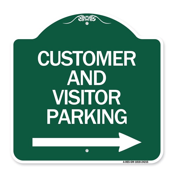 Customer and Visitor Parking W/ Right Arrow, Green & White Aluminum Sign, 18" x 18", GW-1818-24215